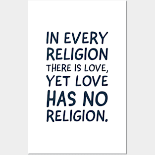 Love has no religion Posters and Art